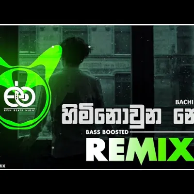 Himi Nowuna Nethu (Evin Beats Remix)